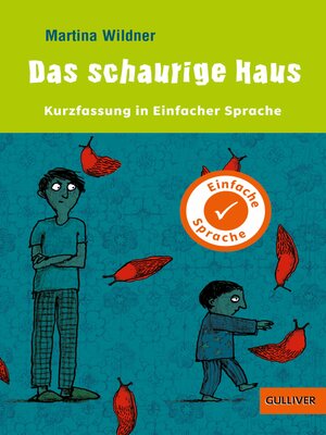 cover image of Kurzfassung in Einfacher Sprache. Das schaurige Haus